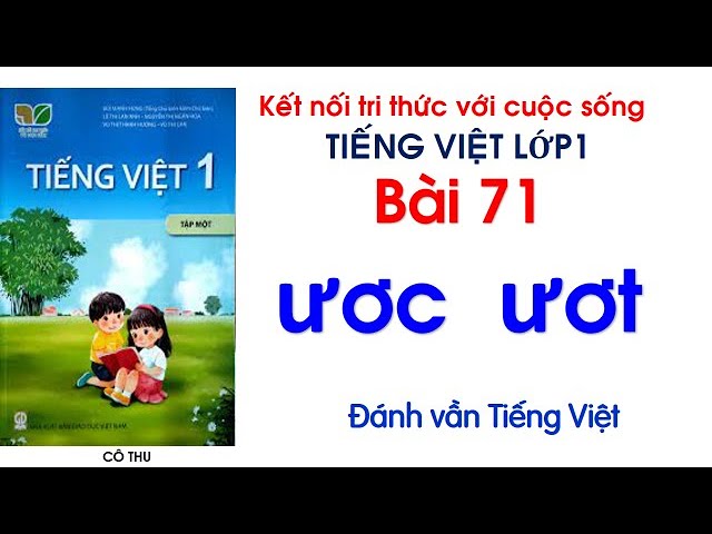 Bài 71: Ướt- Ước